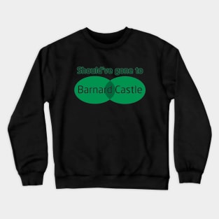 Barnard Castle Dominic Cummings Crewneck Sweatshirt